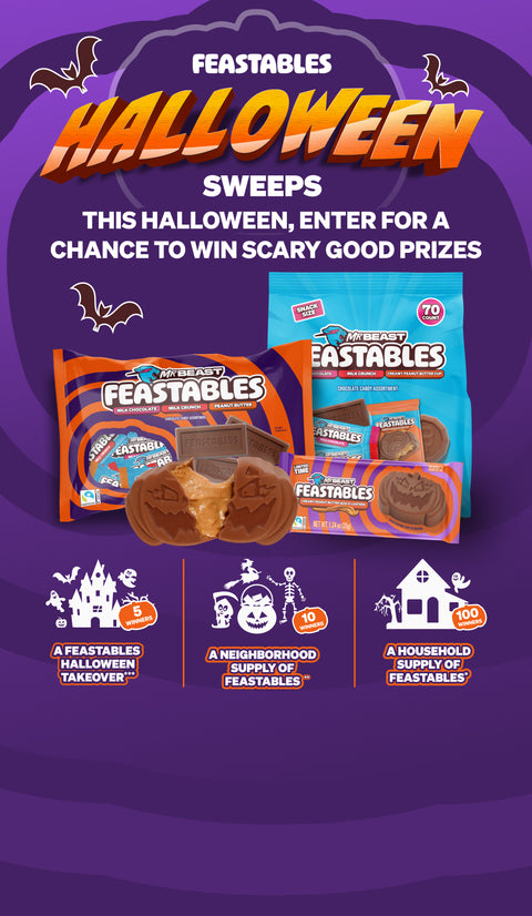Feastables Halloween Sweepstakes! This halloween, enter for a chance to win scary good prizes: 5 winners will receive a Feastables Halloween takeover***, 10 winners will receive a neighborhood supply of Feastables**, and 100 winners will receive a household supply of Feastables*.